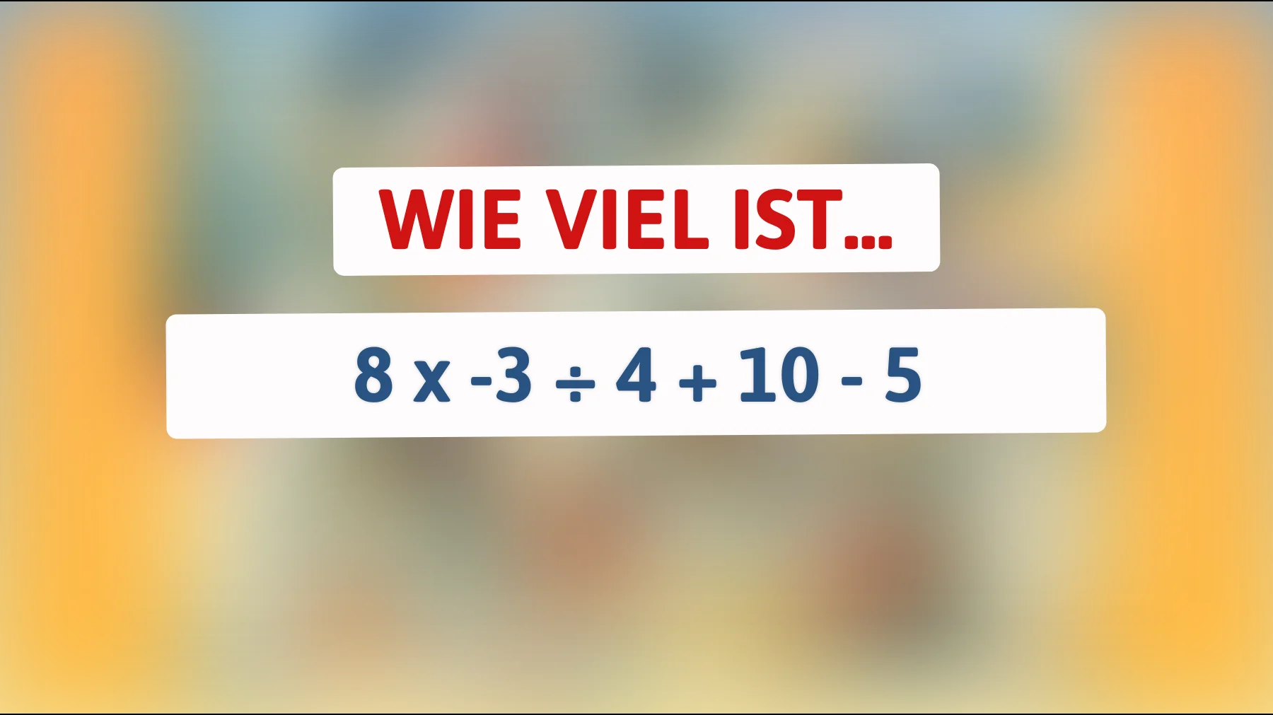 Nur 1% der Menschen können dieses mathematische Rätsel lösen - bist du klug genug?"