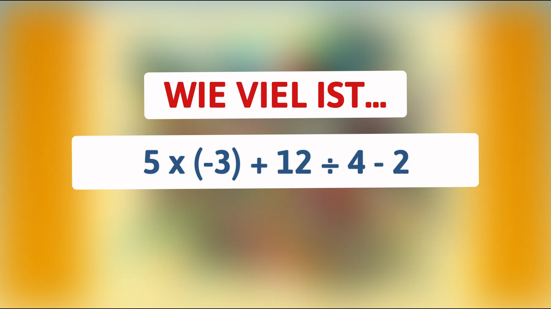 Nur 1% der Menschen können dieses mathematische Rätsel lösen! Bist du schlau genug, um die richtige Antwort zu finden?"