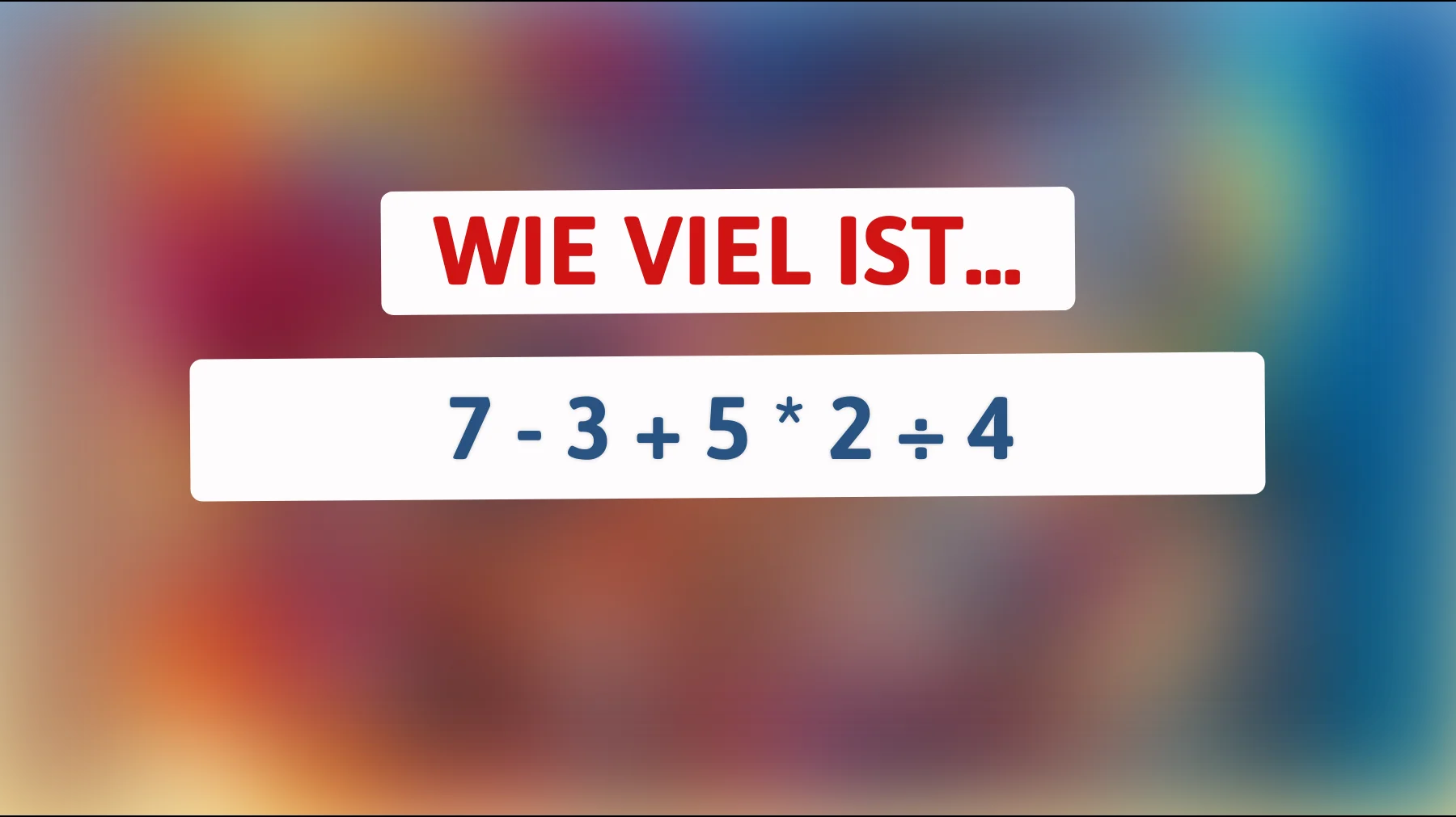 Nur 1% schaffen es: Kannst du das knifflige Zahlenspiel lösen und die richtige Antwort finden?"