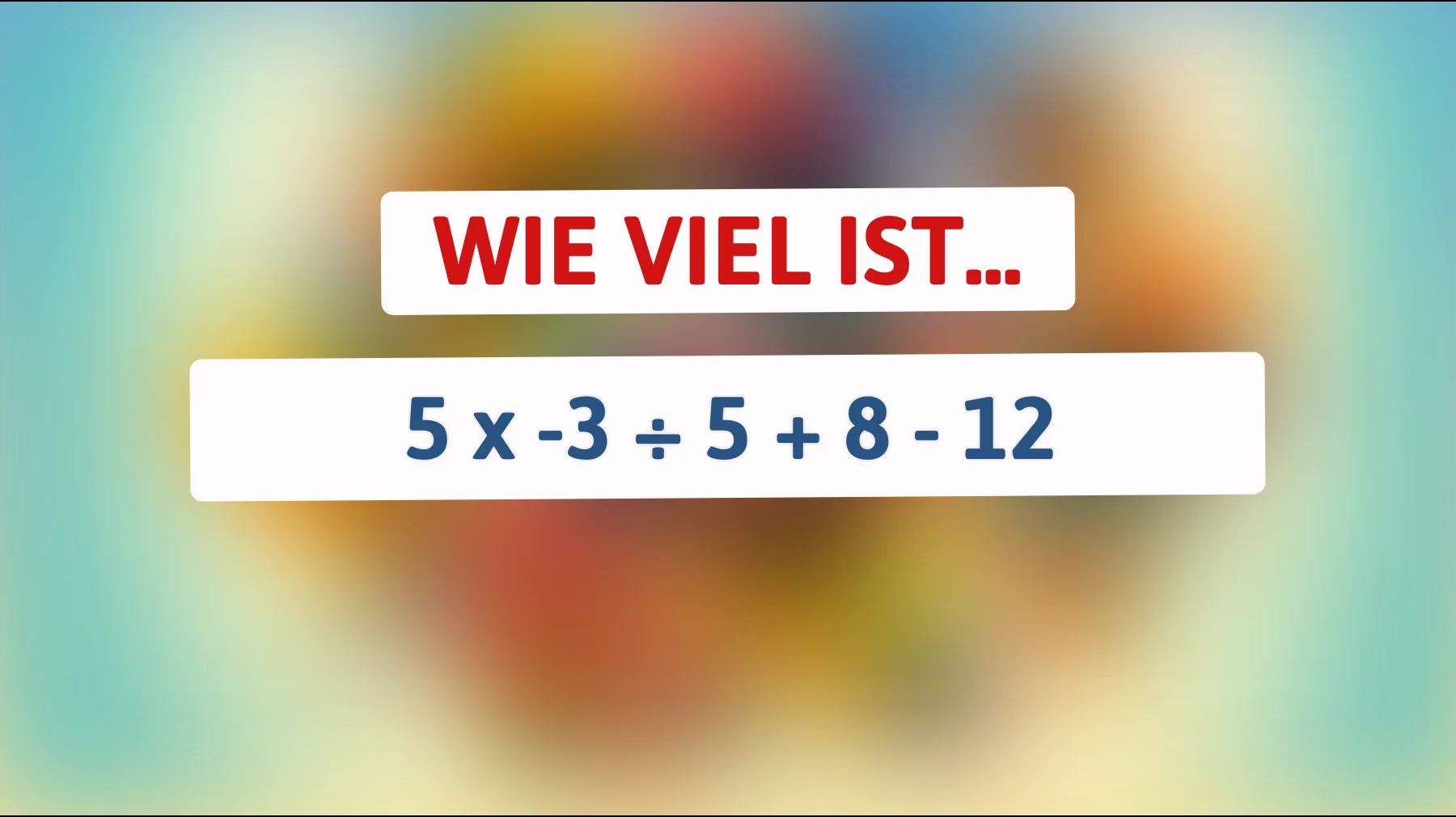Nur 1% der Menschen können dieses mathematische Rätsel lösen – Bist du clever genug?"