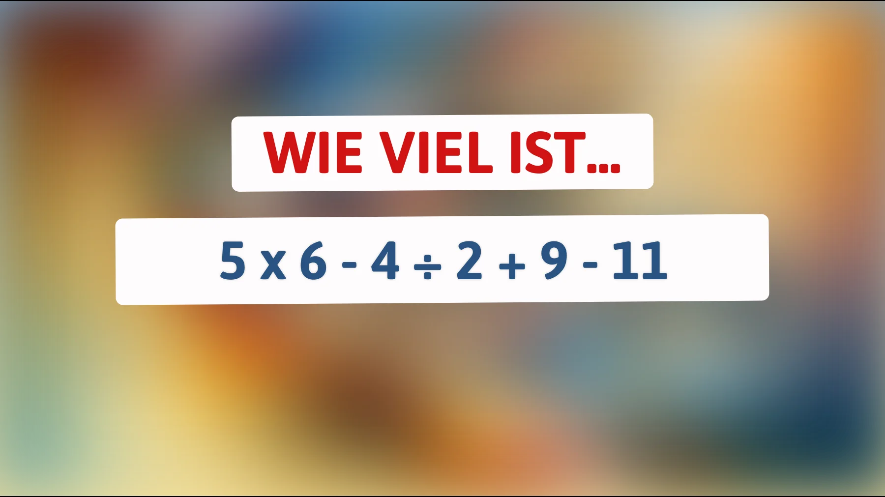 Teste dein Genie: Kannst du diese mathematische Herausforderung lösen? Finde die Antwort!"